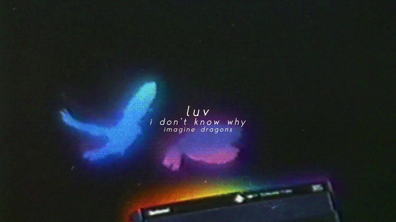 imagine dragons - i don't know why (slowed + reverb)