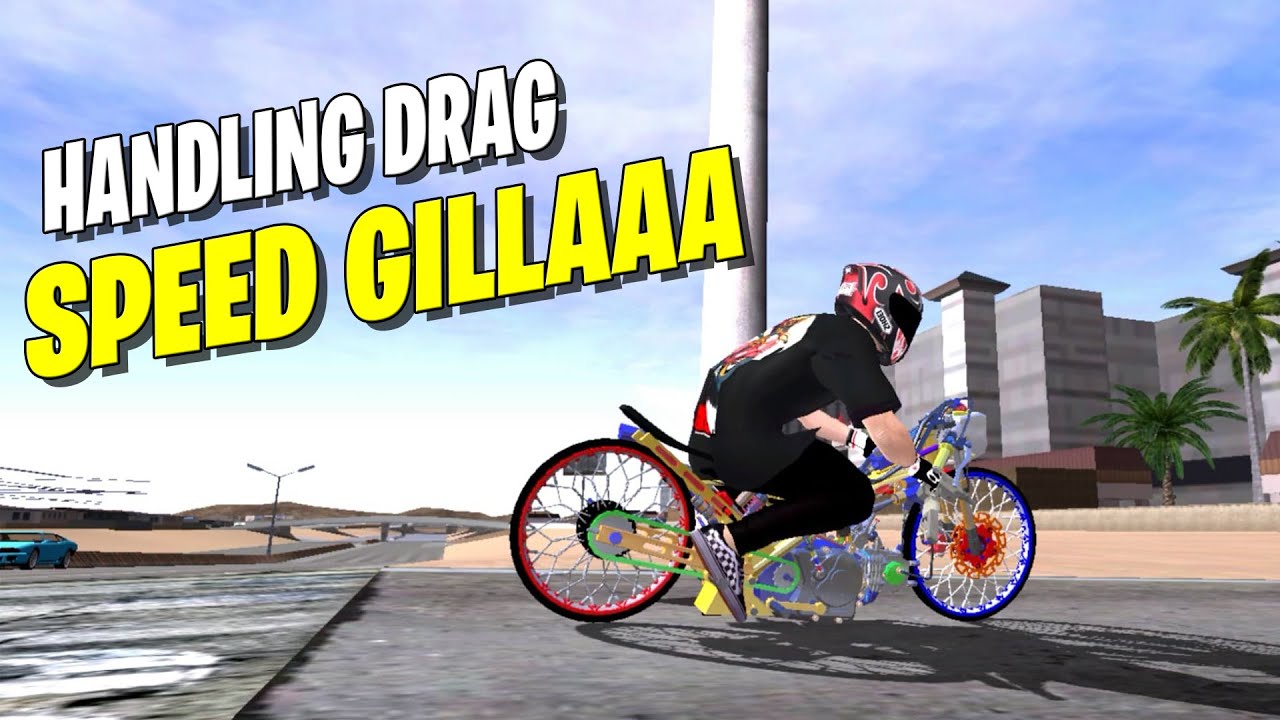 MOD HANDLING DRAG SUPER CEPAT | SEMUA MOTOR JADI KENCANG - GTA SA ANDROID