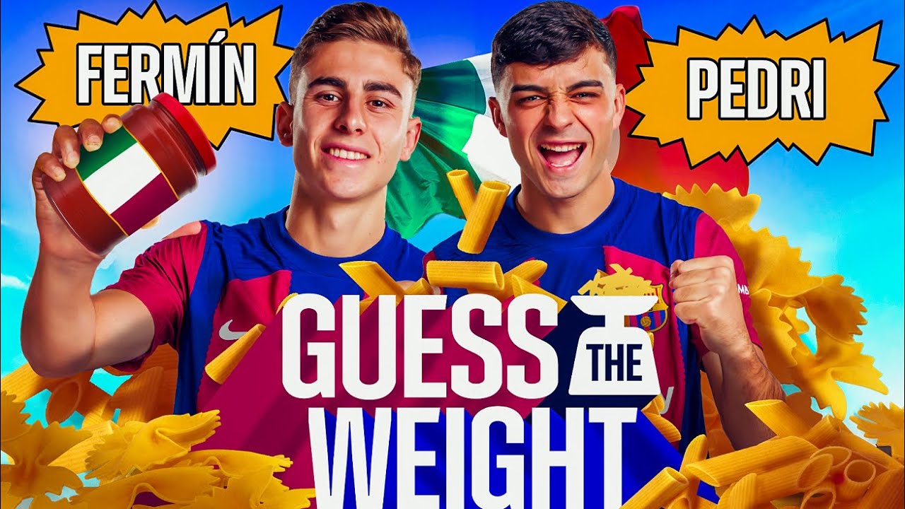 GUESS THE WEIGHT | PEDRI vs FERMÍN 🇮🇹🍝  | FC Barcelona 🔵🔴