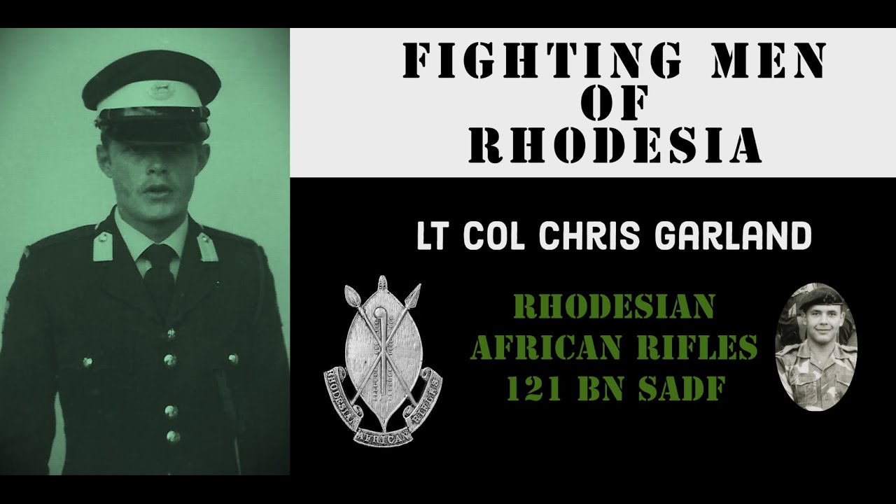 Fighting Men of Rhodesia ep158 | Lt Col Chris Garland | RAR