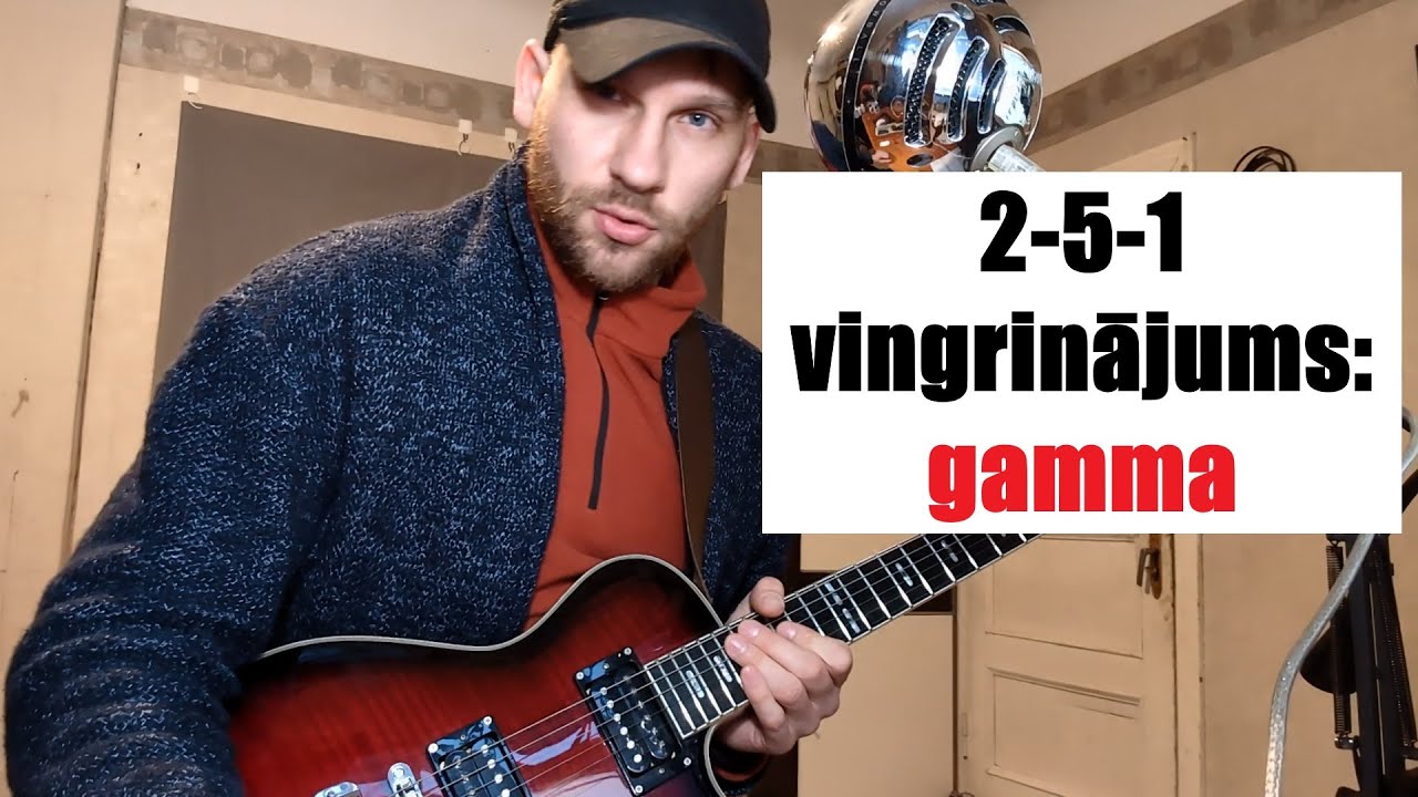 🎸2-5-1 vingrinājums: gamma | Ģitārspēles nodarbība