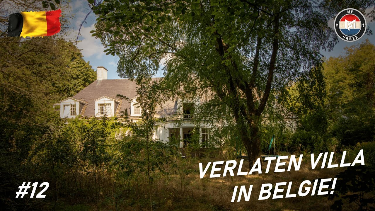 #12 VERLATEN VILLA IN BELGIE!