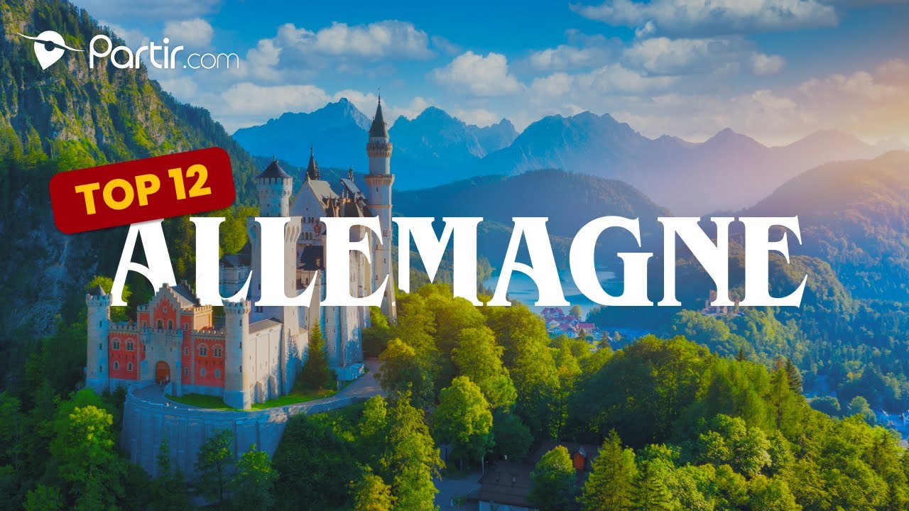 Top 12 des plus beaux lieux d'Allemagne