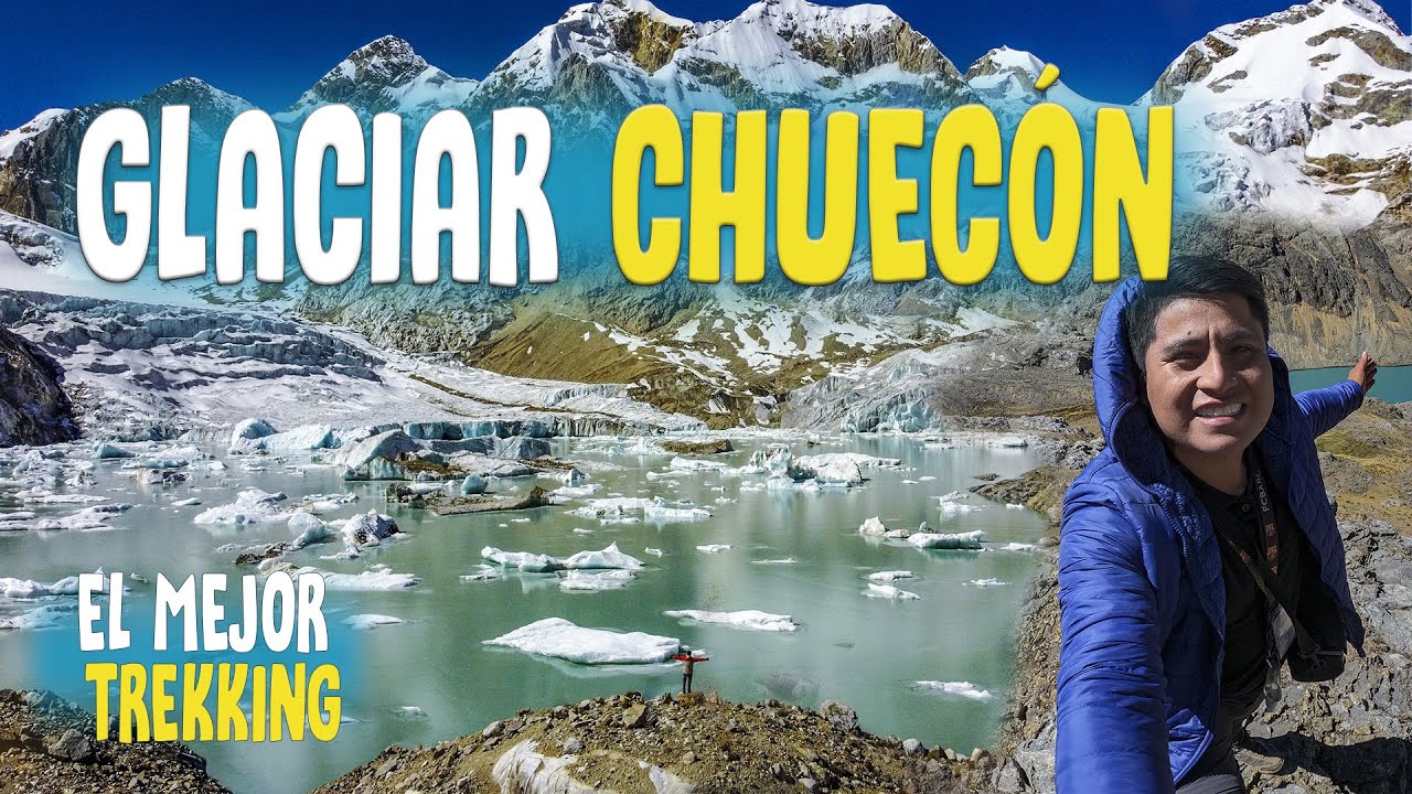 Glaciar Chuecón | GLACIAR LIMEÑO | TREKKING | LIMA Chuecon | Paccha y Suiricocha