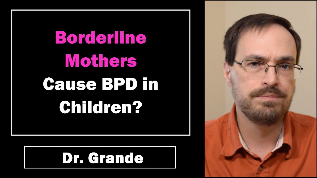 Do Mothers with Borderline Cause Borderline in Their Children?