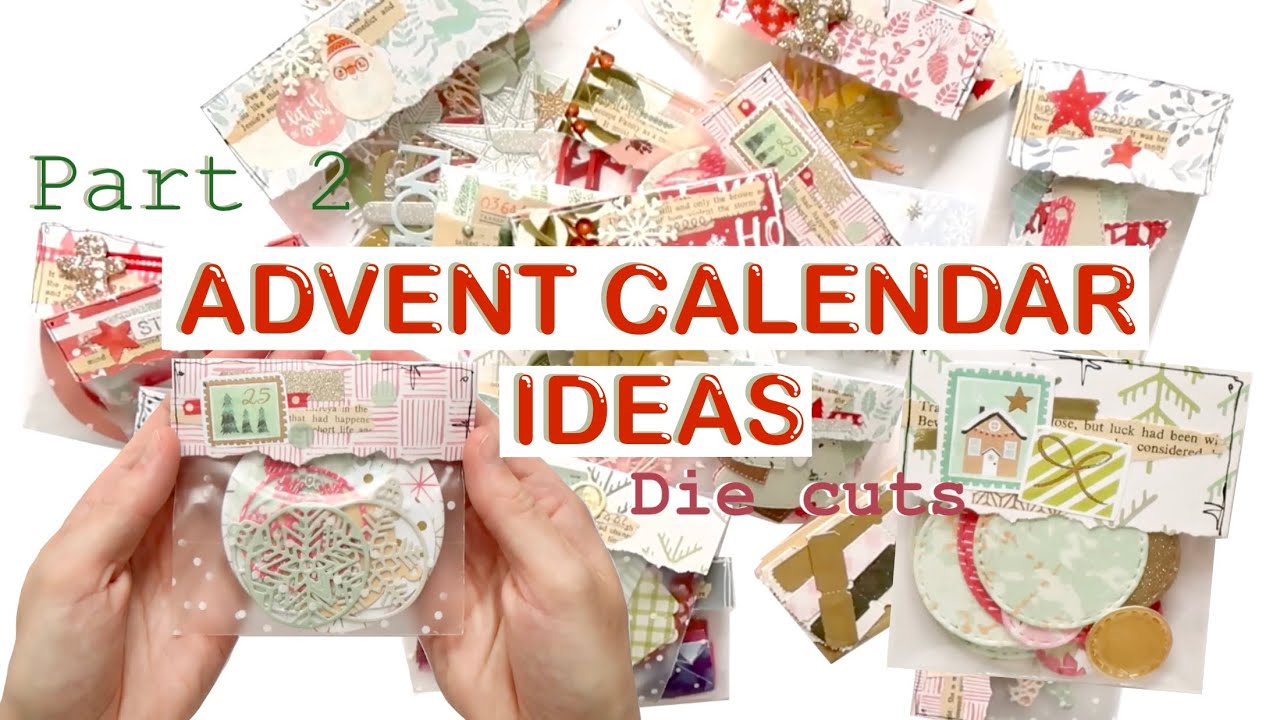 Advent Calendar Ideas - Die Cuts 🎄🎁 | WithLoveTjascha