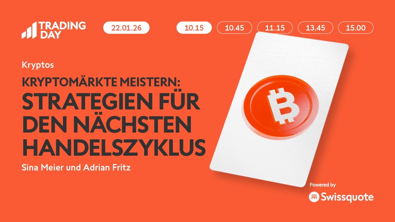 Kryptom&auml;rkte meistern - Strategien f&uuml;r den n&auml;chsten Handelszyklus - Swissquote Trading Day 2026
