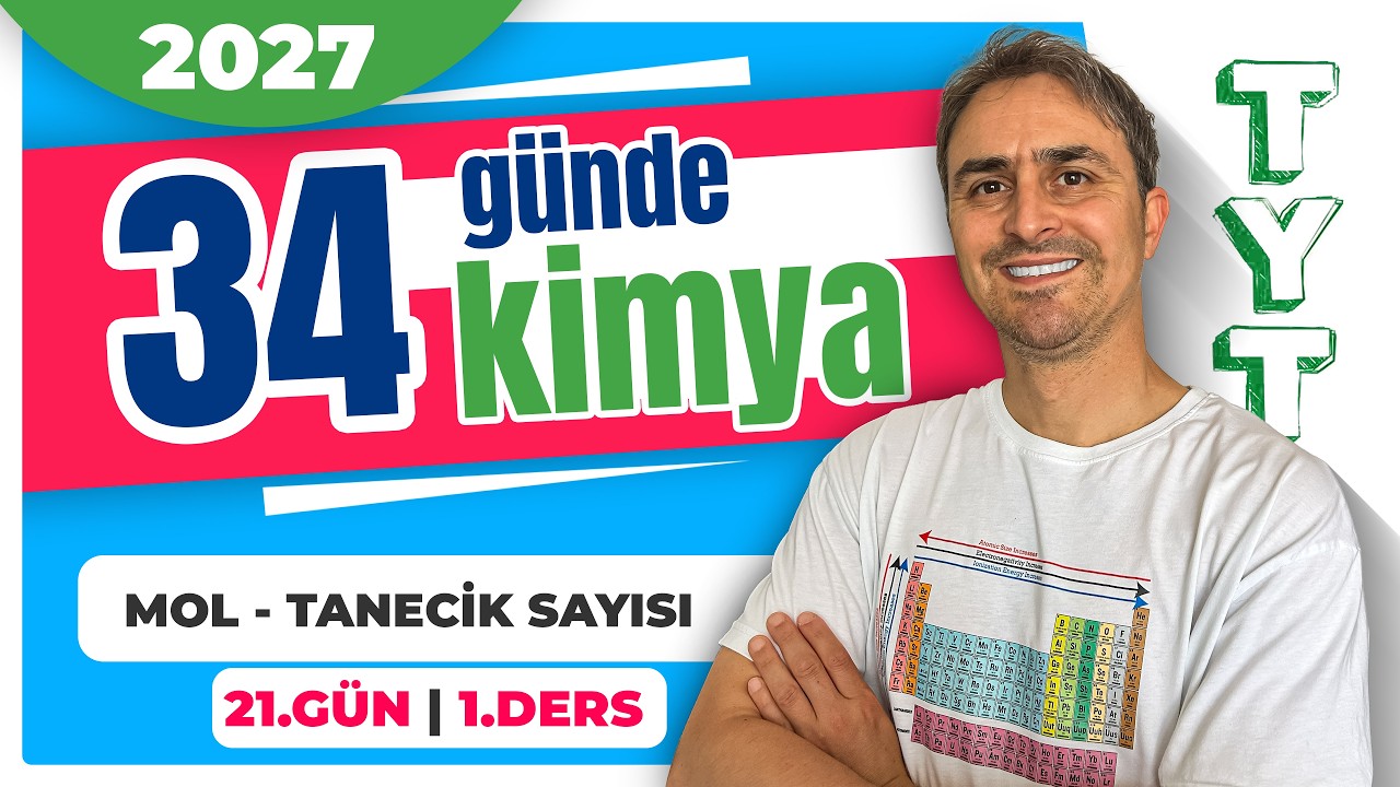 MOL KAVRAMI - TANECİK SAYISI İLİŞKİSİ I TYT KİMYA FULL I  2026 I 21. GÜN 1. DERS