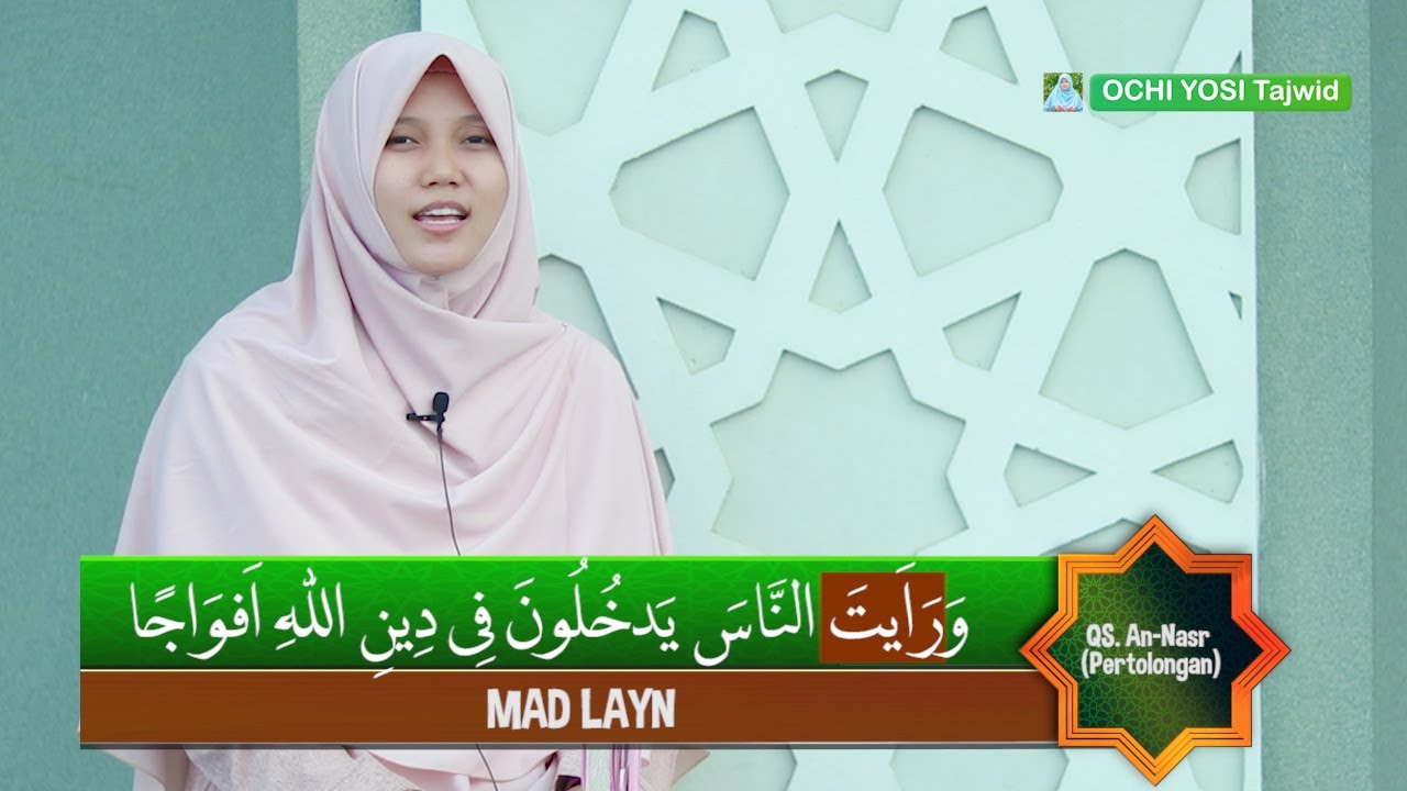 Belajar Tajwid Lengkap! Surah Annasr 3 Ayat Bersama Yosi Nofita Sari