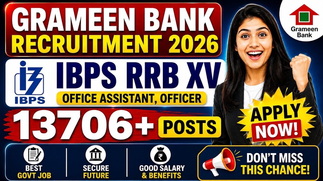 GRAMEEN BANK RECRUITMENT 2026 🚨 13,706+ VACANCIES | IBPS RRB XV | Apply Online