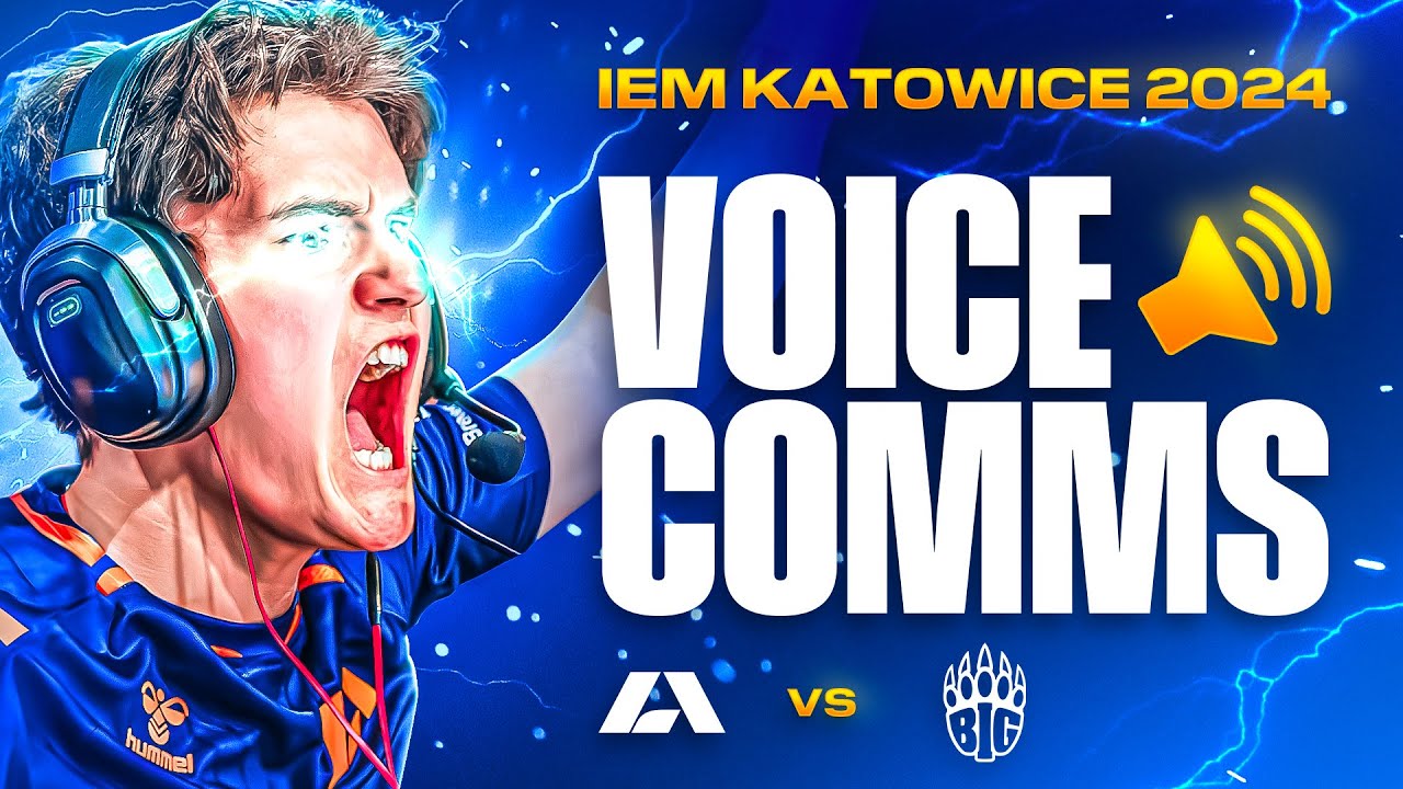 COMEBACK AGAINST BIG TO QUALIFY! | IEM Katowice - VOICE COMMS