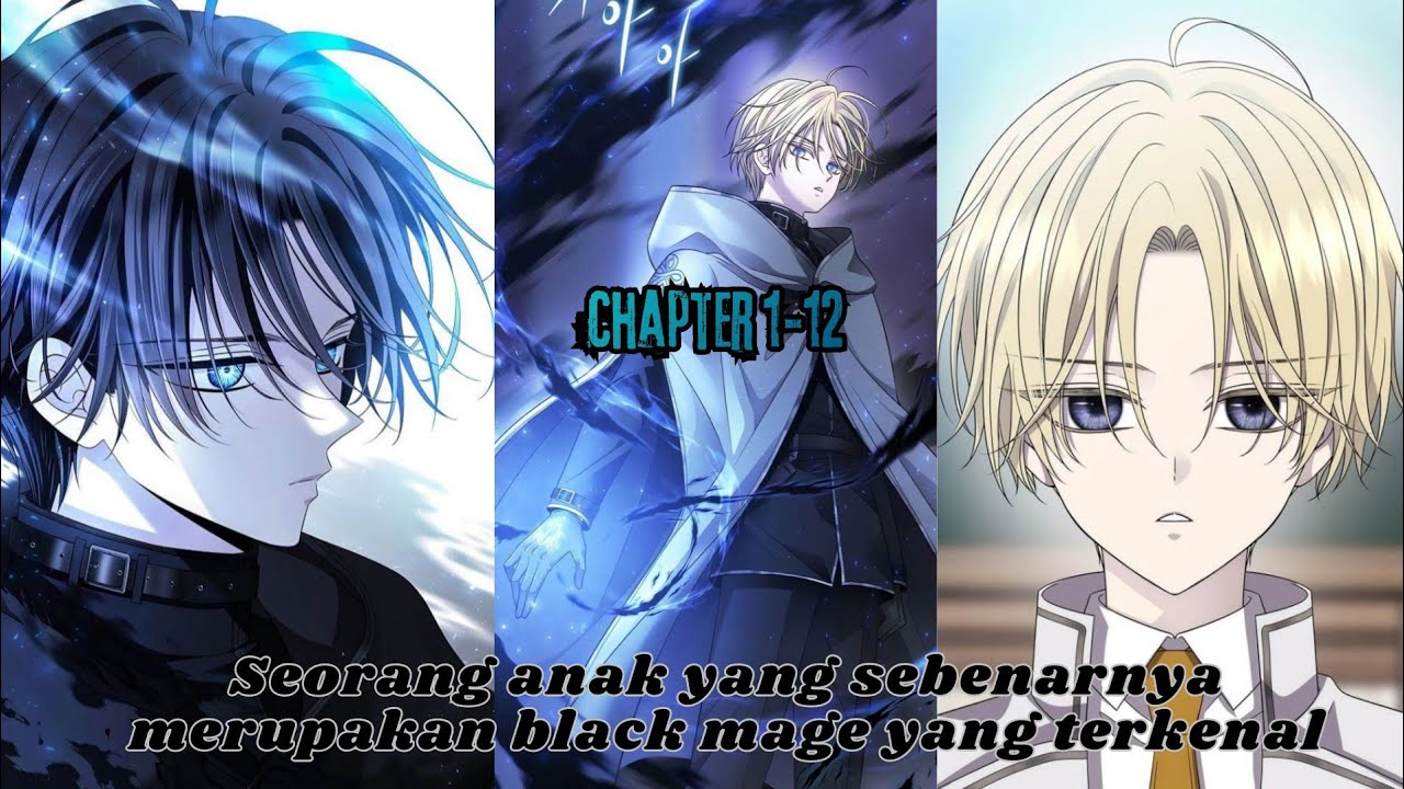 Seorang anak yang sebenarnya merupakan black mage yang terkenal | Recap Manhwa