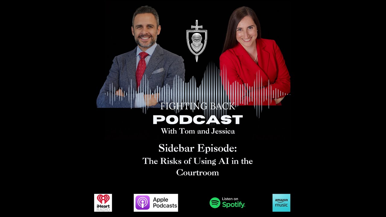 Sidebar Episode: The Risk of Using AI in the Courtroom