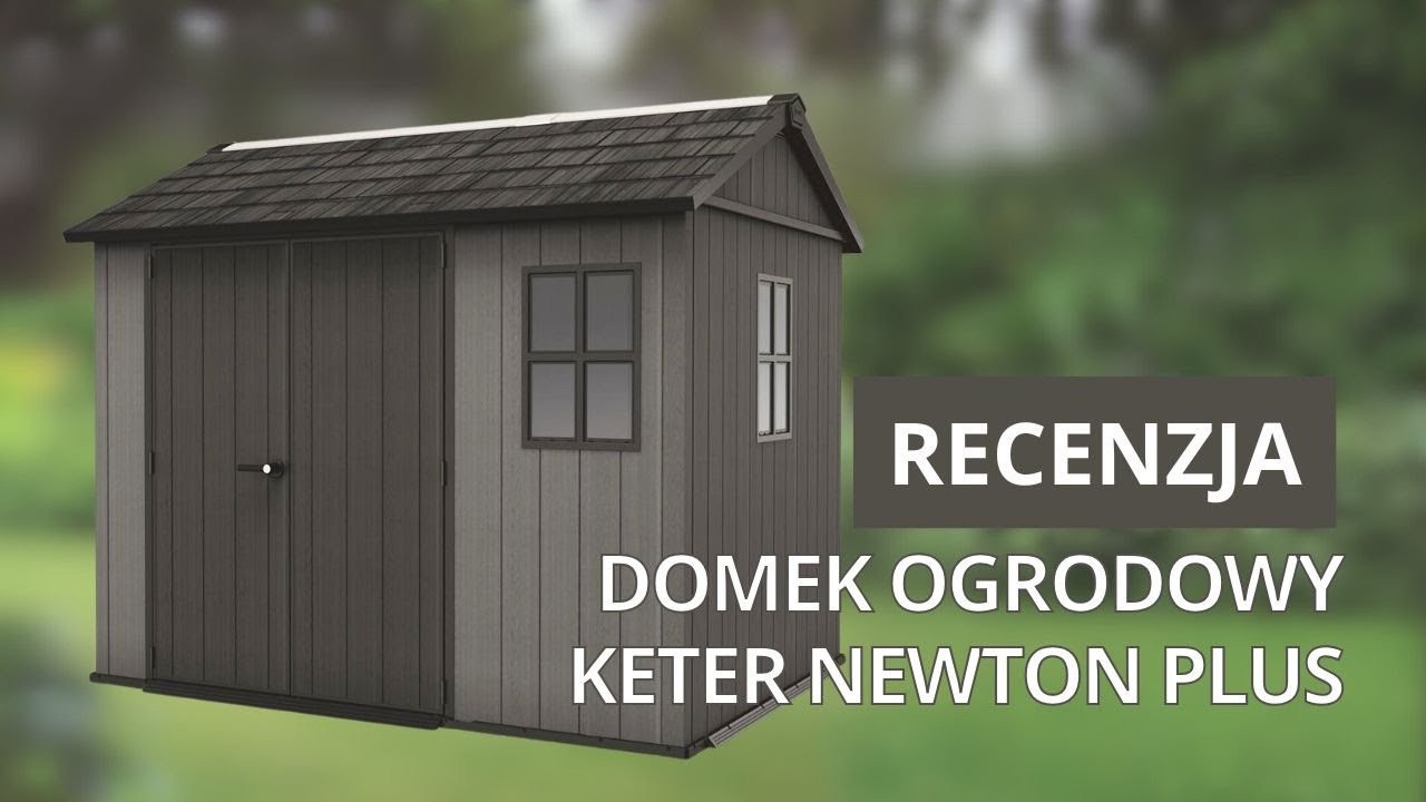 Domek ogrodowy Keter Newton Plus 975 - recenzja klienta | Meblobranie.pl