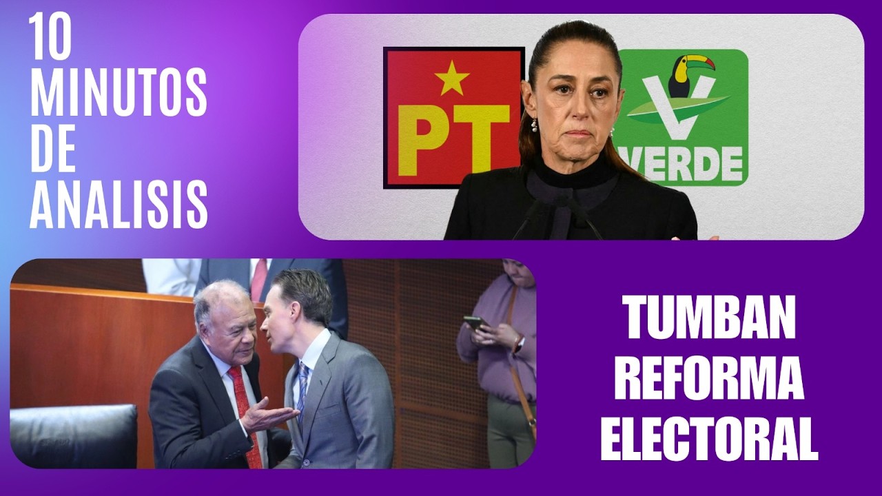 Se consolida la traición: El PT y Verde tumban la reforma electoral de Sheinbaum.