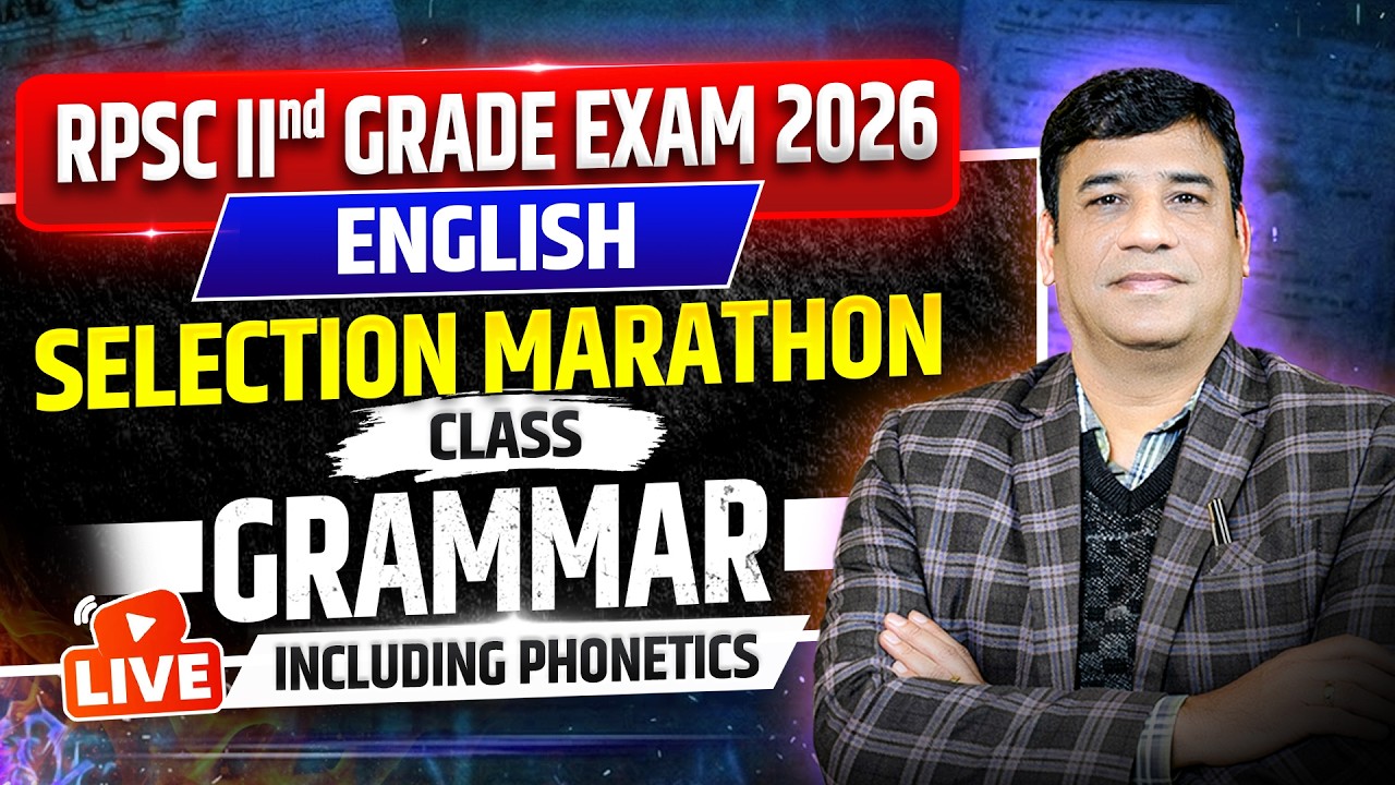 RPSC 2nd Grade English: Complete Grammar & Phonetics | Marathon Class Day 3 Live @ 8 PM