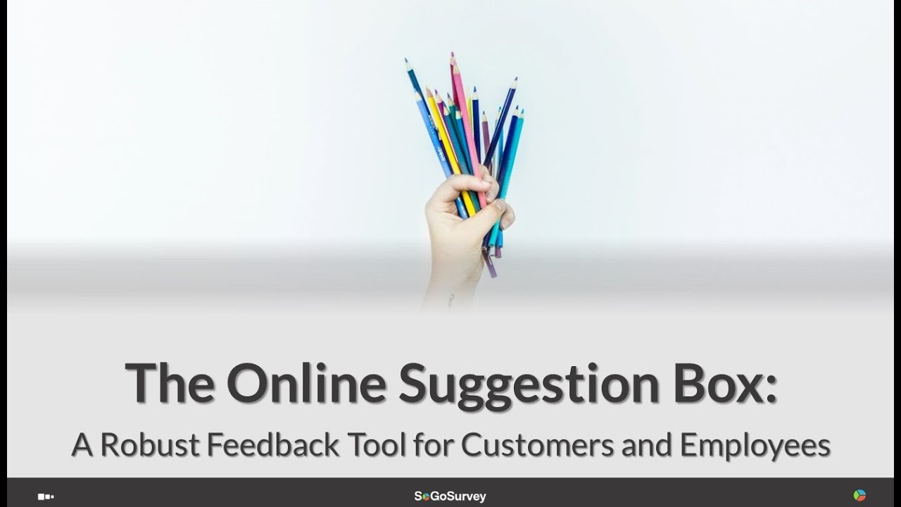 Online Suggestion Box: A Robust Customer & Employee Feedback Tool | Sogolytics (formerly SoGoSurvey)
