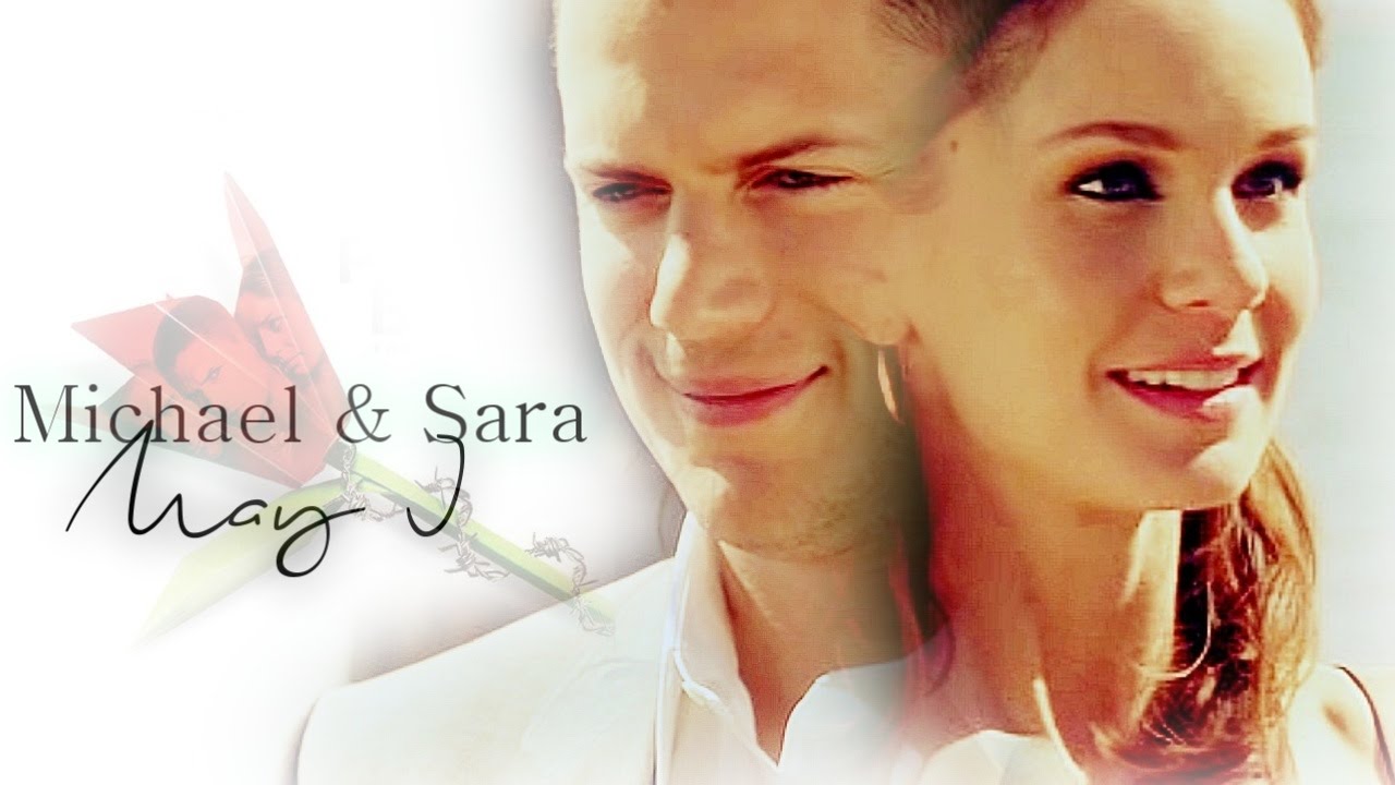 Michael&Sara || May I [Prison Break]
