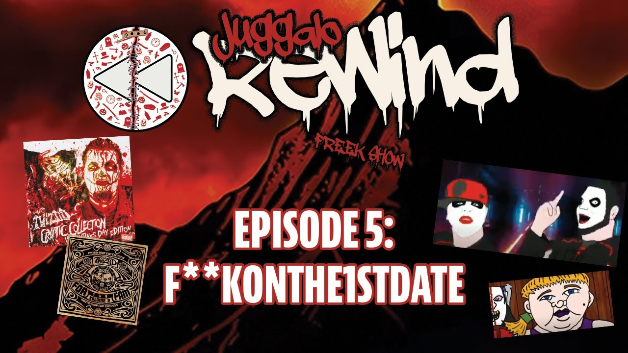 Twiztid - f**konthe1stdate (S09E05)