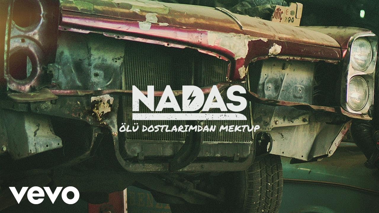 NADAS - Ölü Dostlarımdan Mektup (Official Audio)