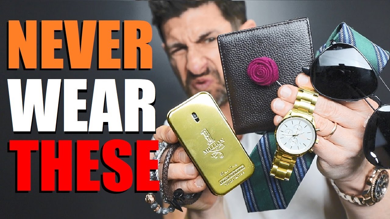 10 Accessories Attractive Men NEVER Wear!