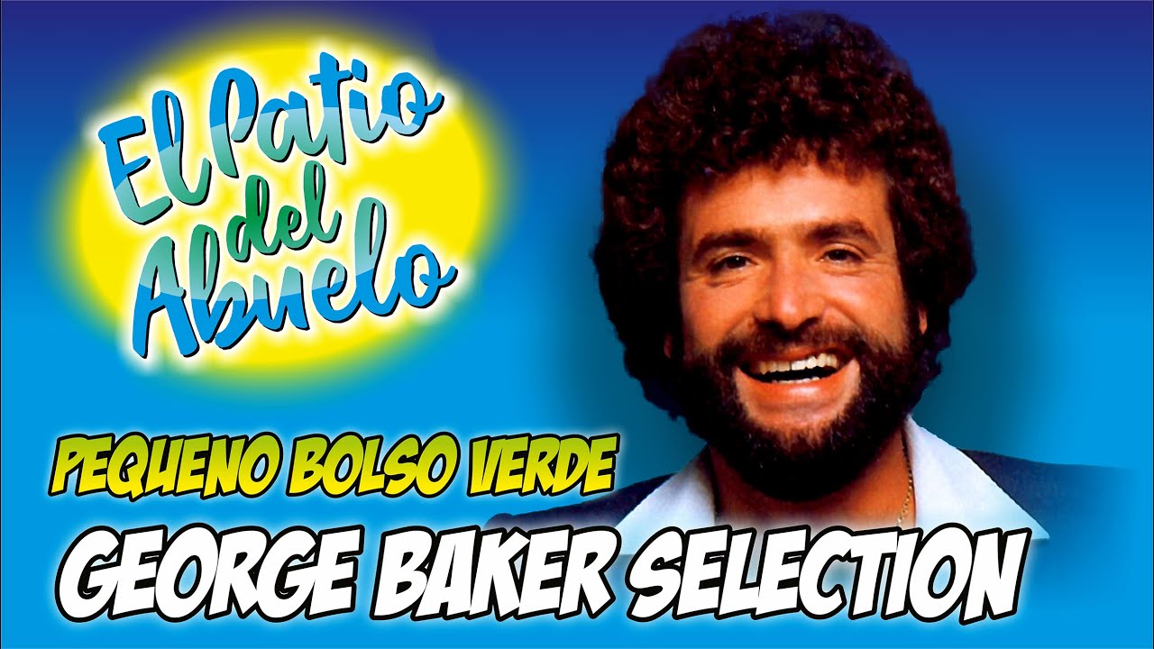✅GEORGE BAKER SELECTION peque&ntilde;o bolso verde canci&oacute;n del recuerdo en El Patio del Abuelo👍👍👍