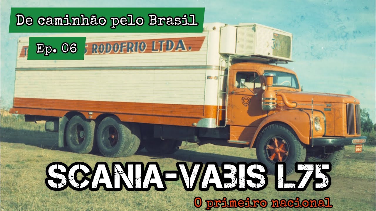 Scania-Vabis L 75: o primeiro nacional da marca!!!