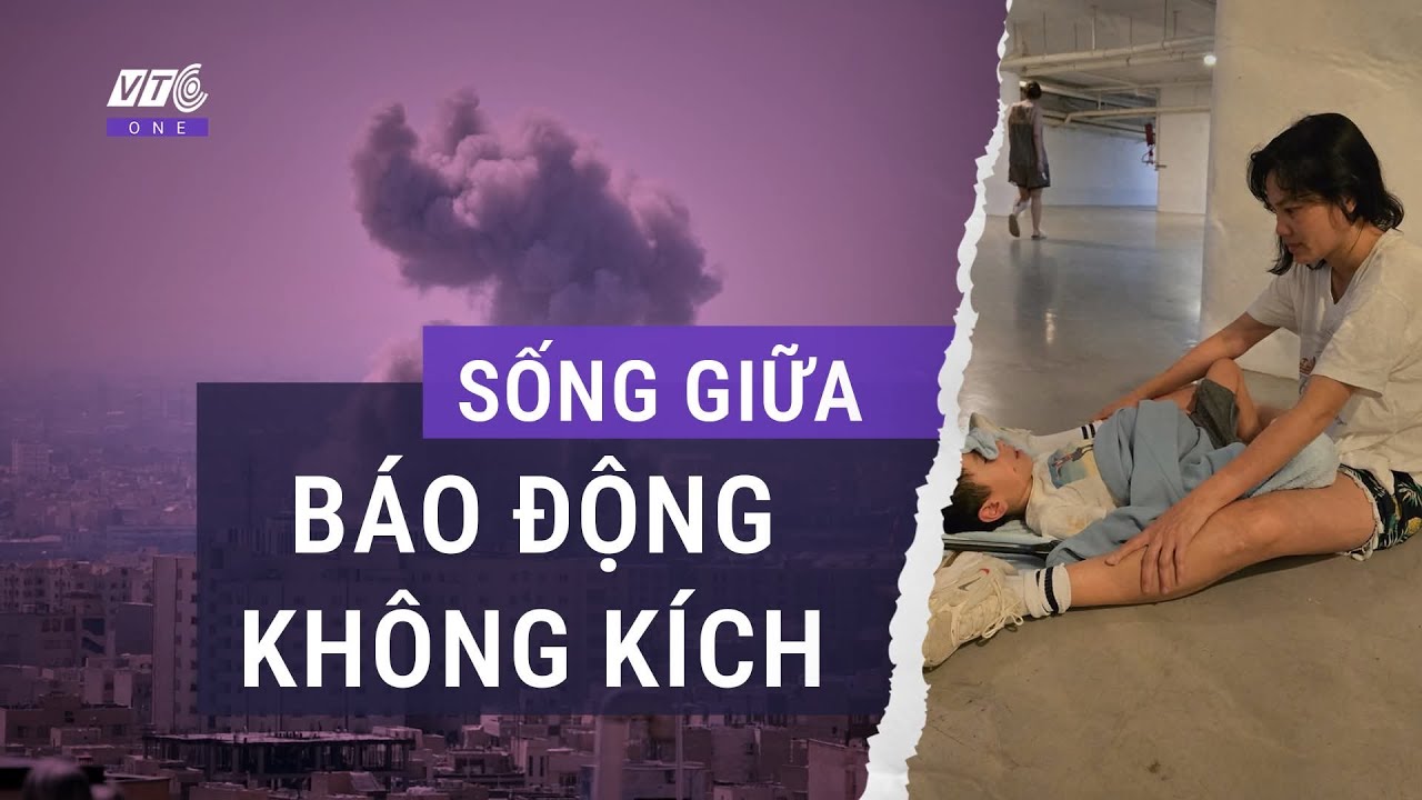 Người Việt ở Israel: “Có ngày tôi phải chạy vào hầm tới 17 lần” l VTC One