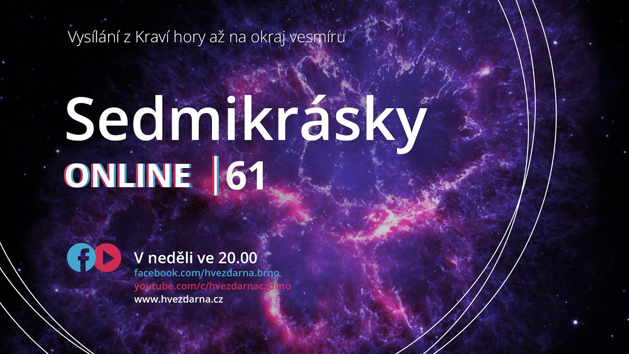 Sedmikrásky online | 61 - o vesmíru se Zdeňkem Mikuláškem