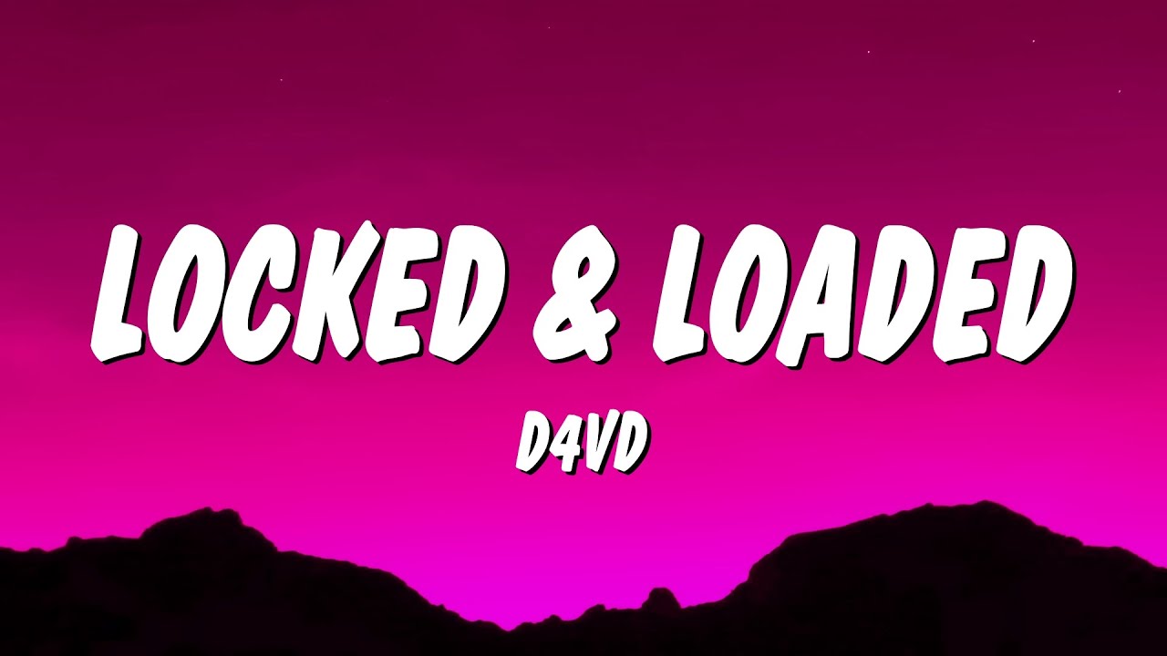 d4vd - Locked & Loaded (Lyrics) (Official Fortnite Anthem 2025)