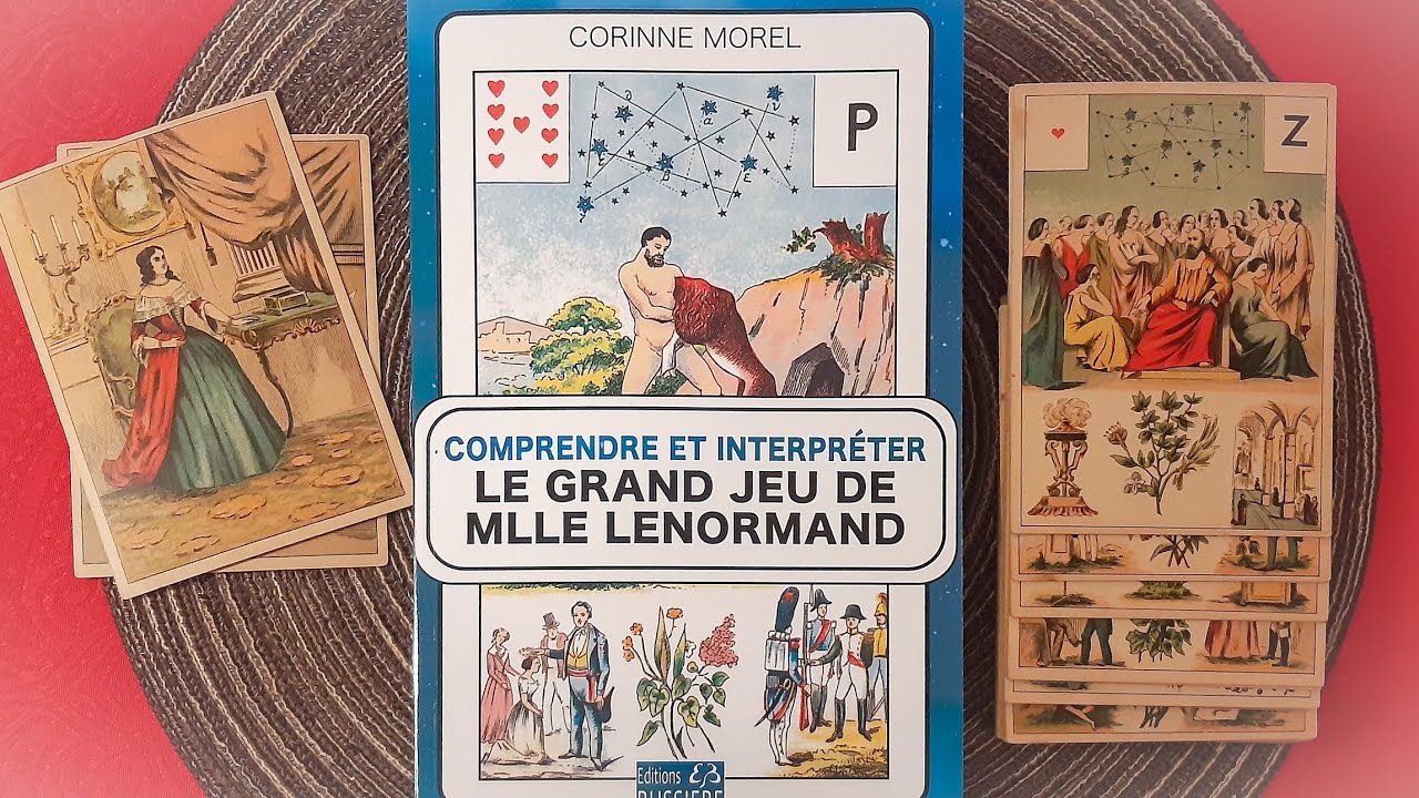 REVIEW - Comprendre et Interpréter le Grand Jeu de Mlle Lenormand - Corinne Morel