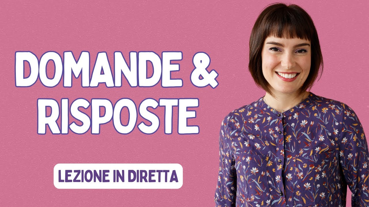 Lezione in diretta | Q&A: imperfetto, questo o quello, congiuntivo, vocabulário útil