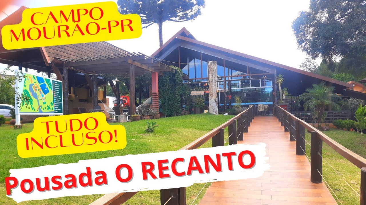Hotel Pousada O Recanto Campo Mourão