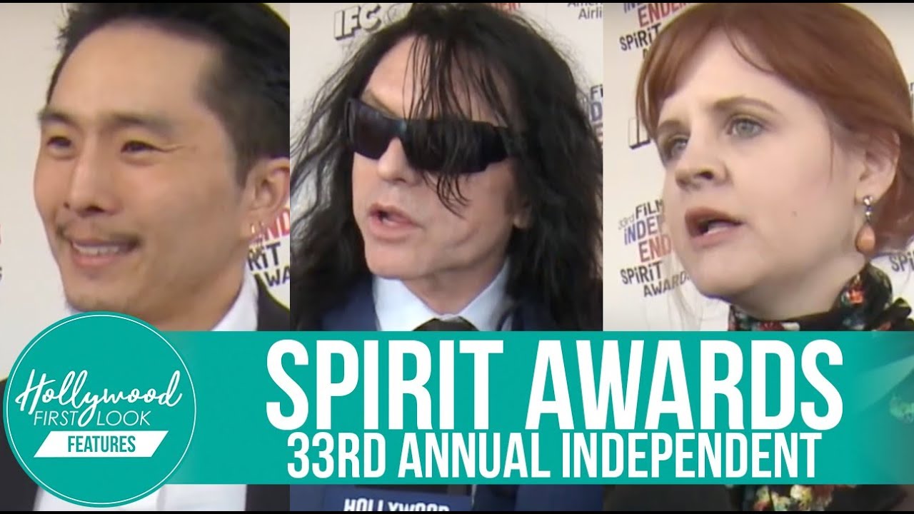 33RD ANNUAL SPIRIT AWARDS Interviews with JUSTIN CHON, TOMMY WISEAU, & GREG SESTERO & more!