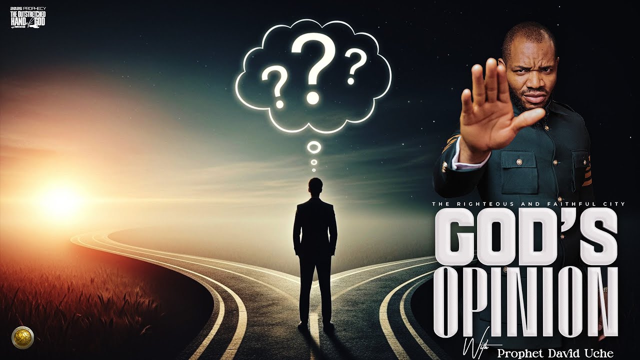 GOD'S OPINION || PROPHET DAVID UCHE || TRUTH TV