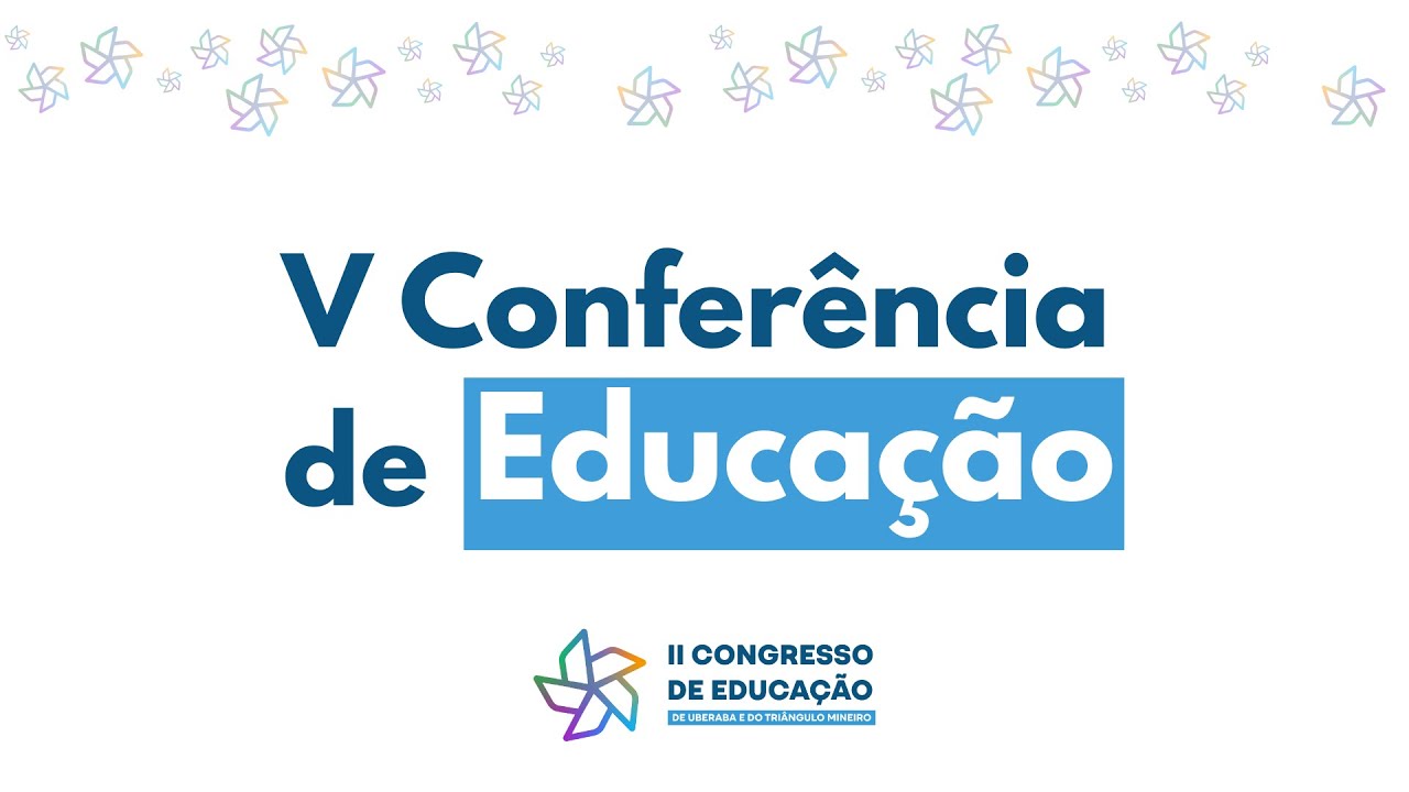 V Conferência Municipal de Educação de Uberaba
