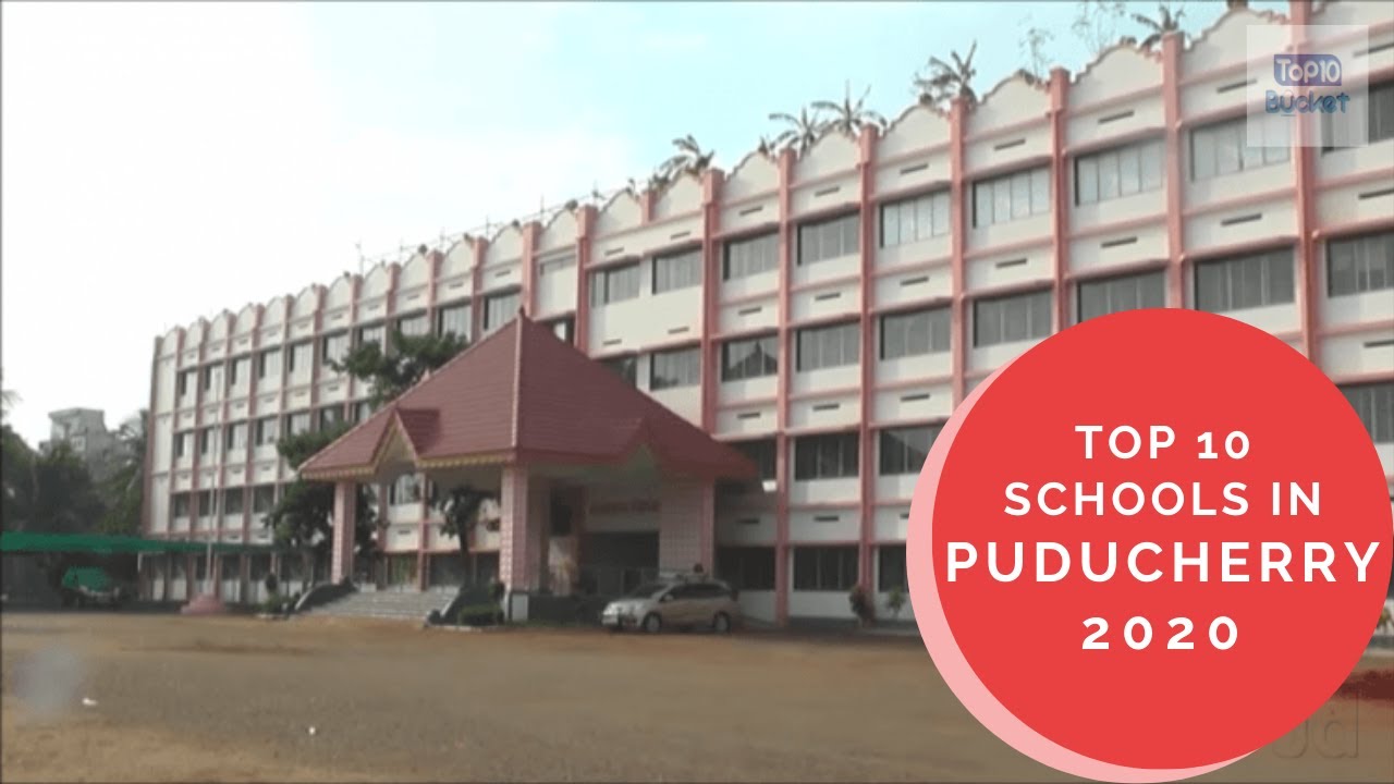 Top 10 Schools in Puducherry | Top10Bucket