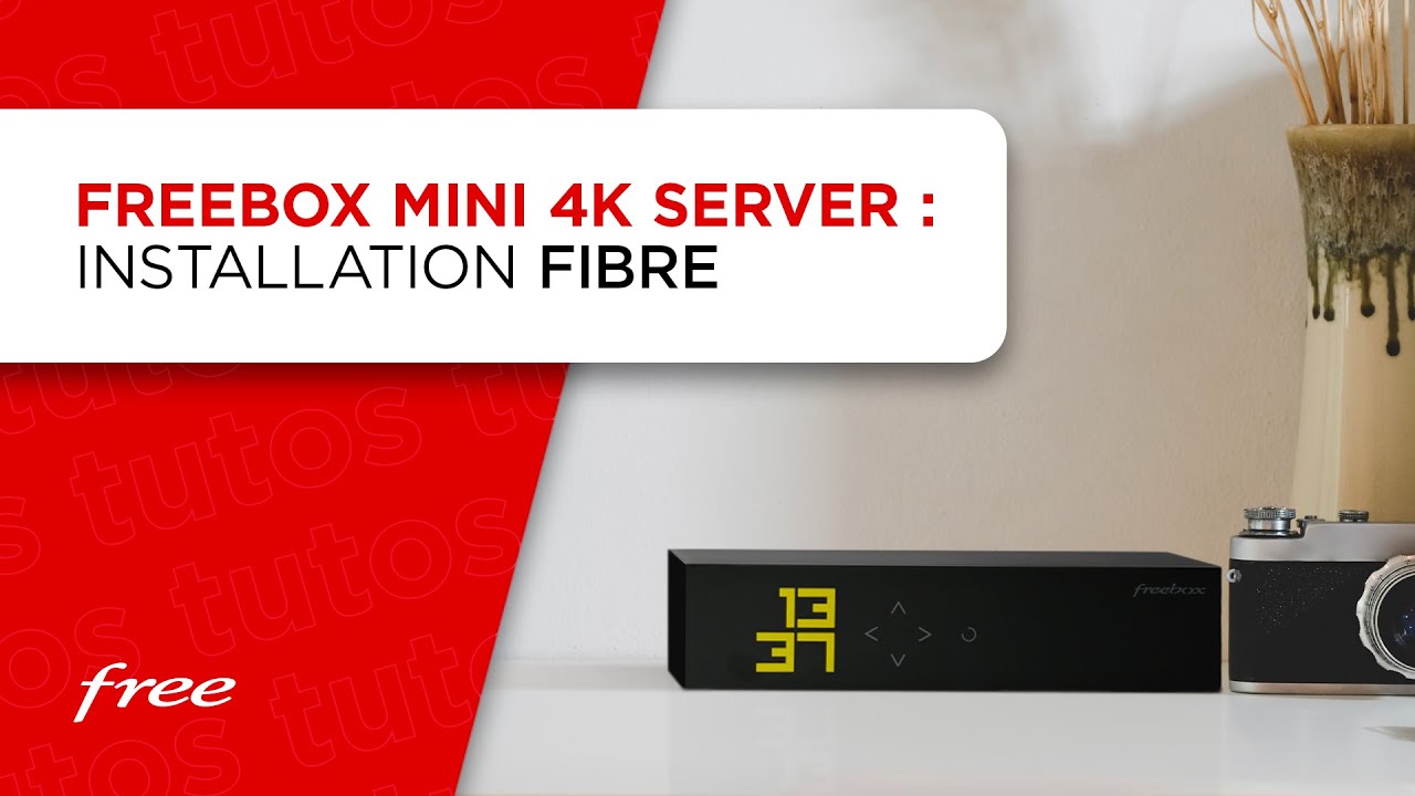 Freebox Mini 4K : installation du boîtier Server en FIBRE