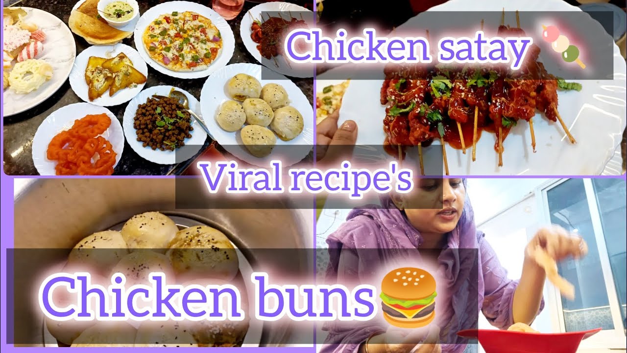Viral recipe's try Kiya | chicken satay banaya | chicken buns recipe | bahot hi mazy k iftar items 