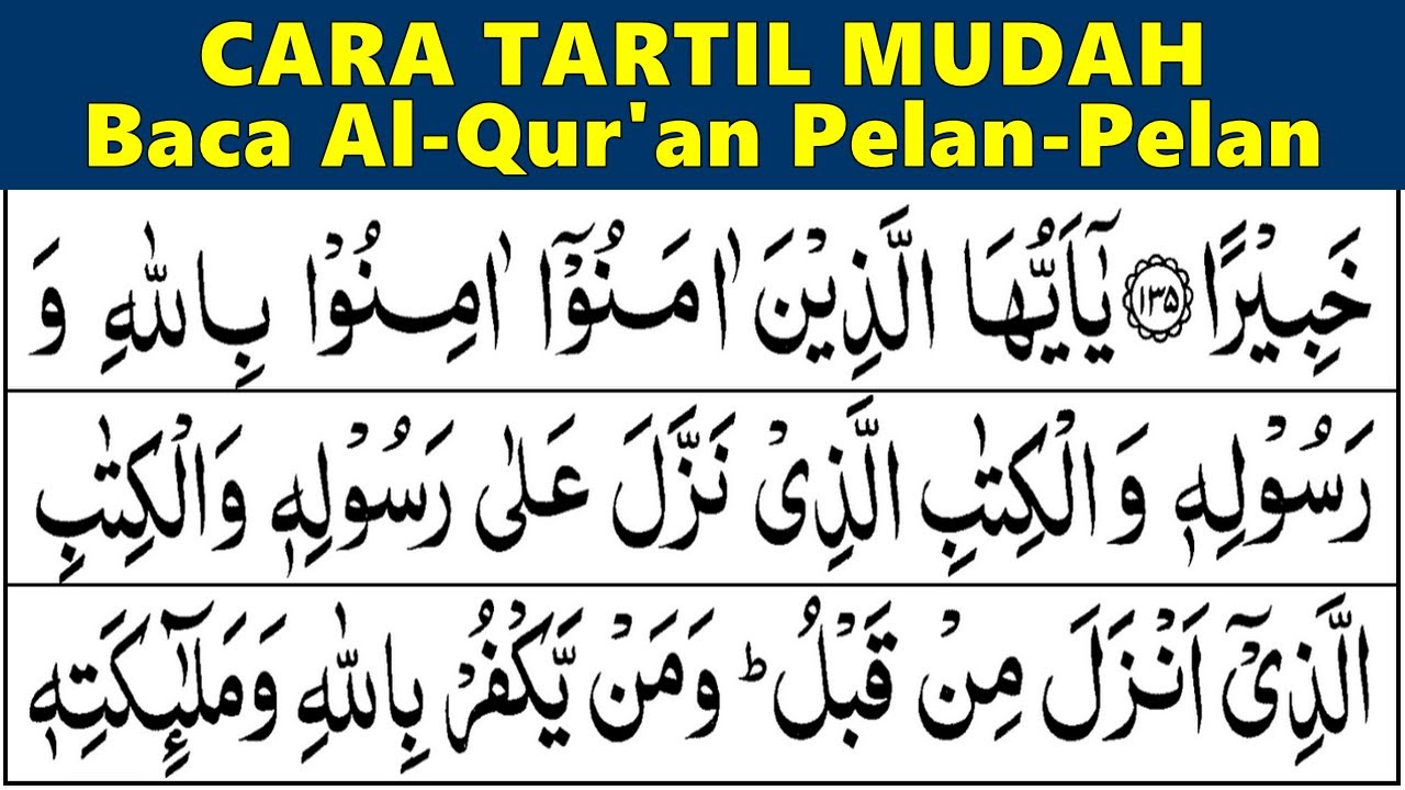 BELAJAR MENGAJI QURAN Cara Mudah Cepat Lancar Membaca Alquran Tartil SURAH AN NISA 131-147