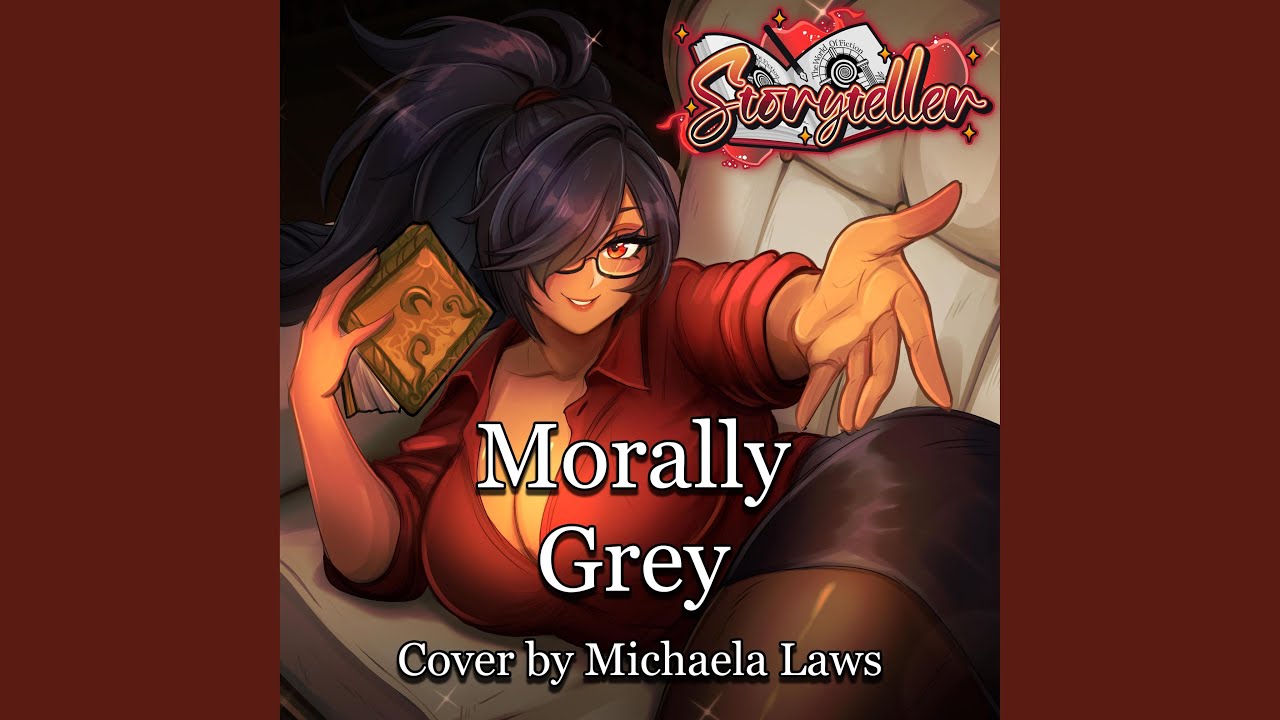 Morally Grey