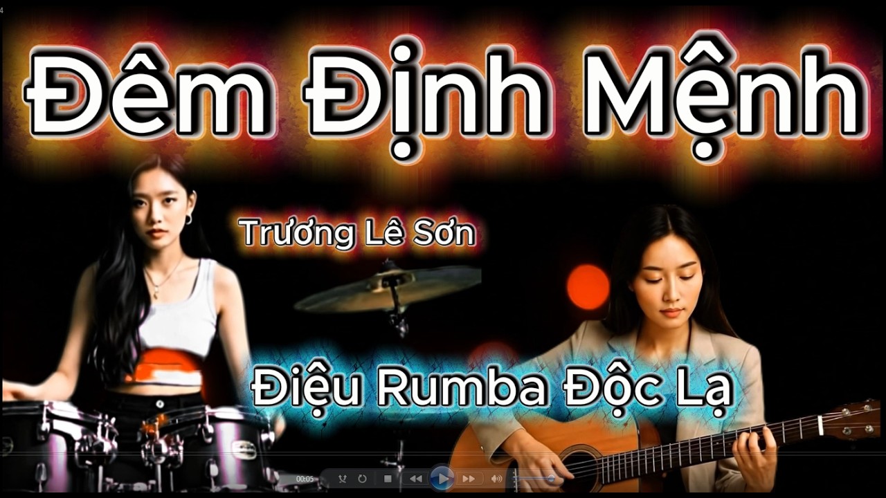 Đêm Định Mệnh  - Giai Điệu Rumba Mới Lạ
