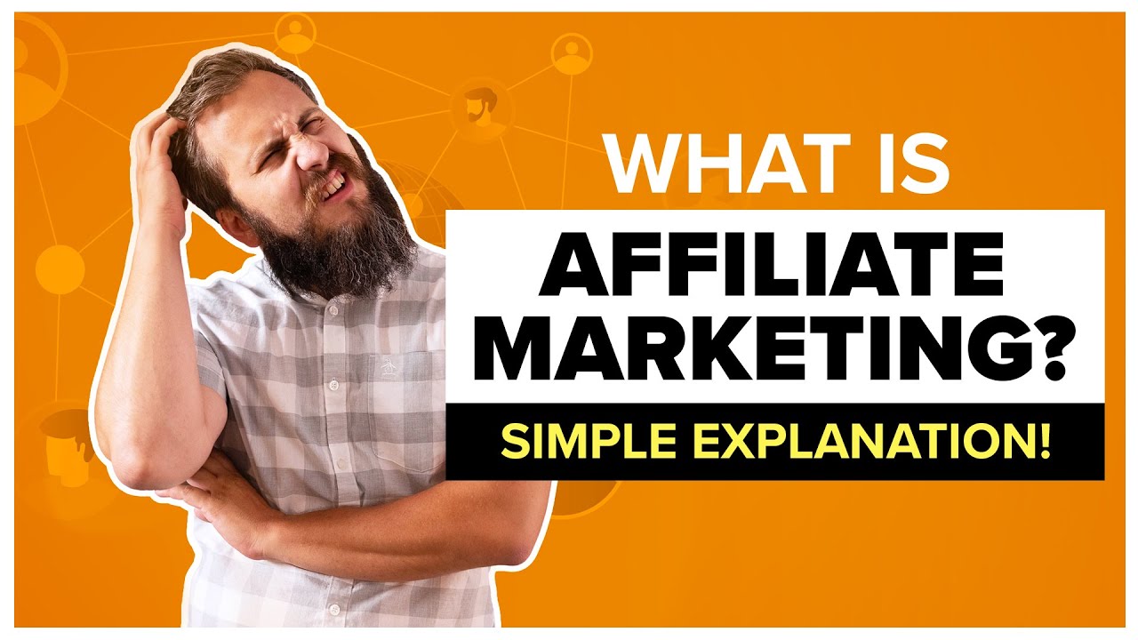 What Is Affiliate Marketing and How Do You Get Started? | Affiliate Marketing for Beginners