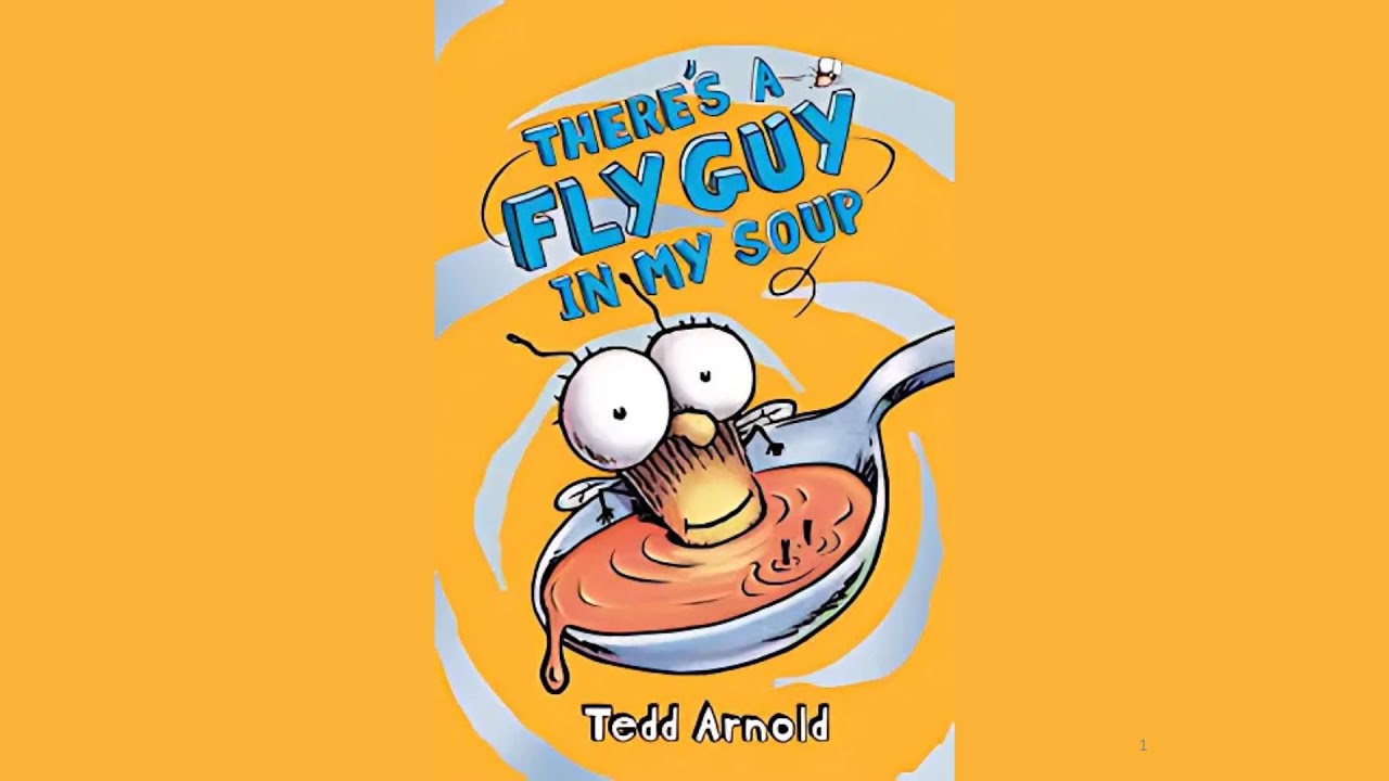 There's A Fly Guy in My Soup