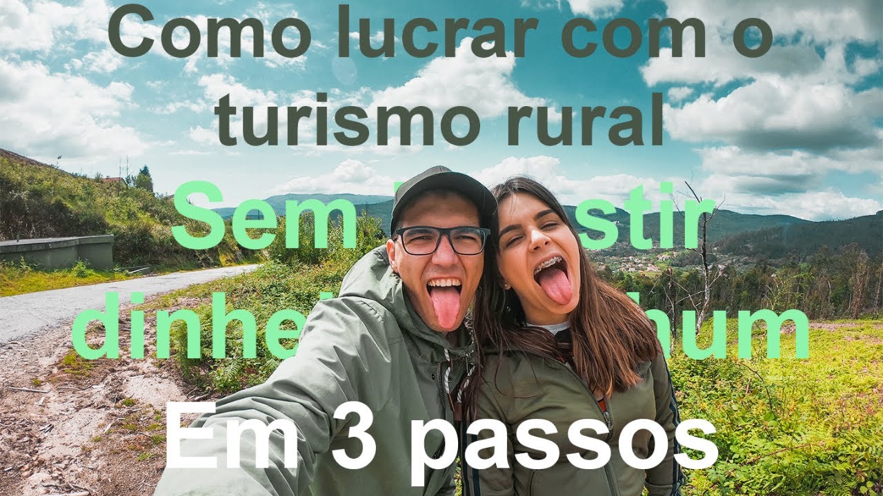 Como Lucrar Com Turismo Rural Em Três Passos (Sem Investir Dinheiro Nenhum!)