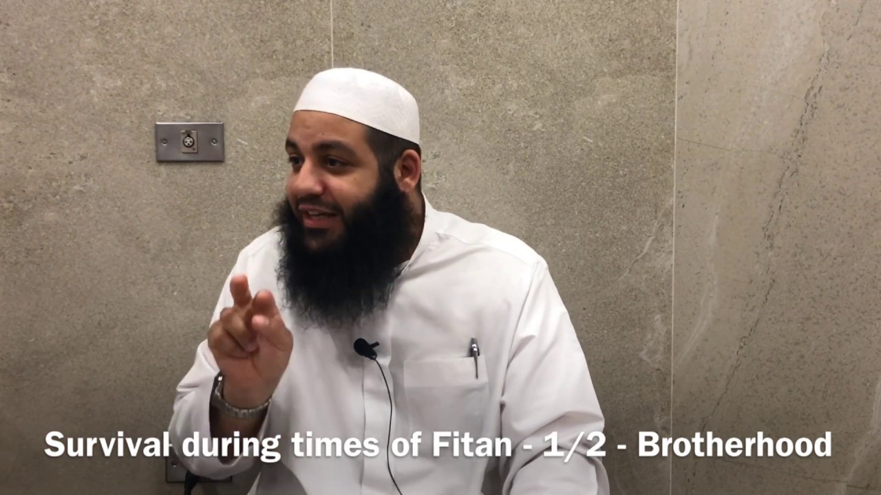 Survival During times of Fitan (1/2) - Brotherhood