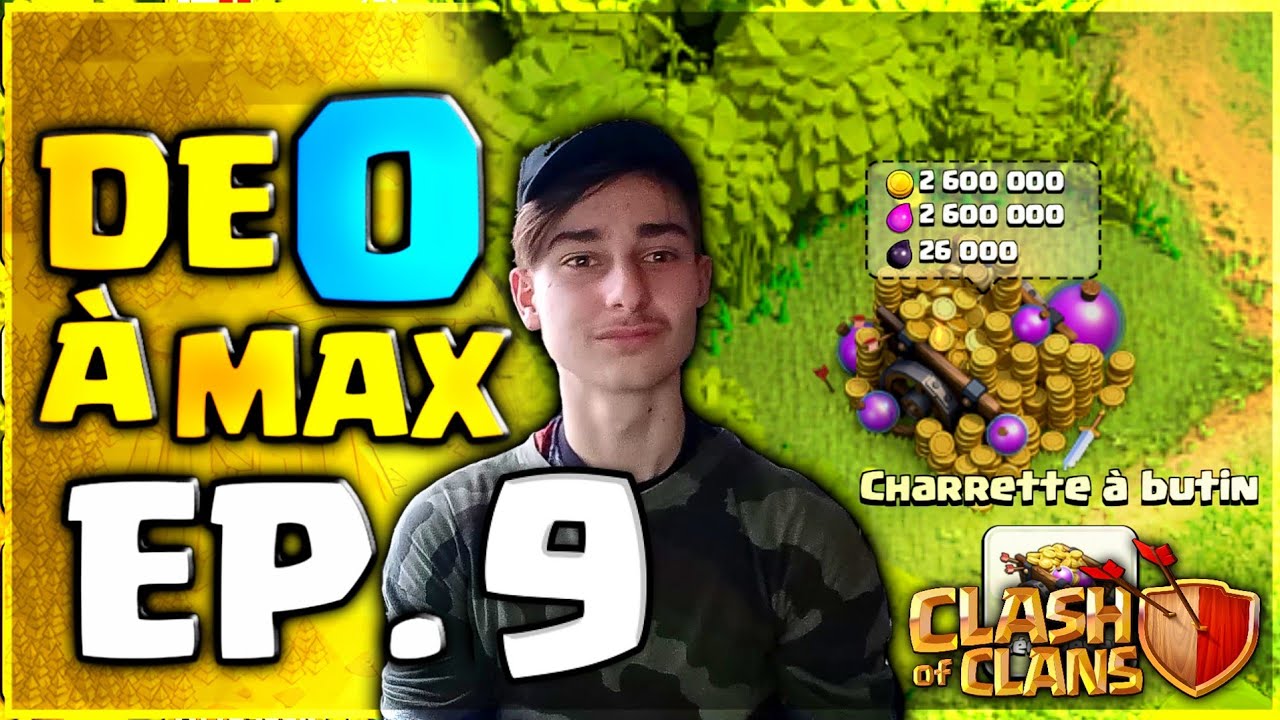 DE 0 &Agrave; MAX ! JE SUIS RICHE ! ( Clash of Clans FR )