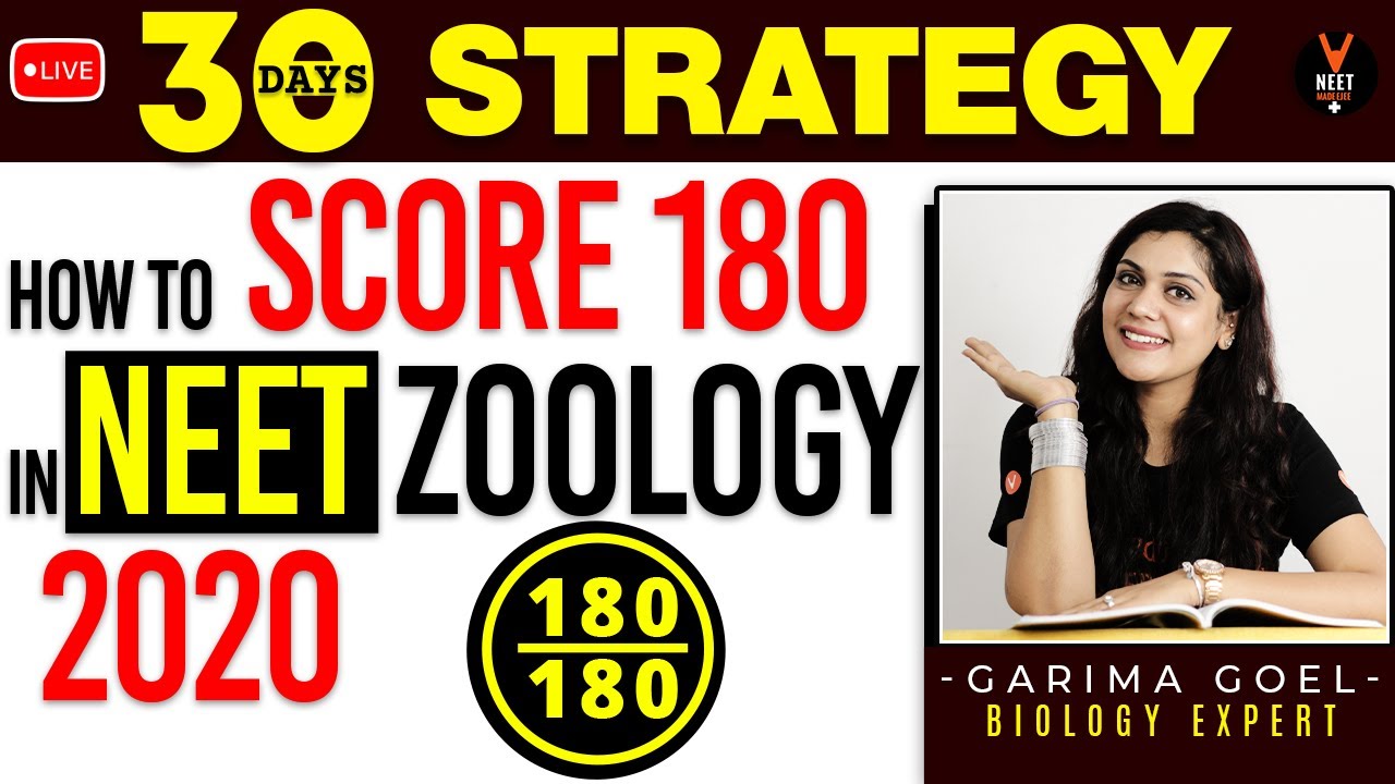 30 Days STRATEGY to SCORE 180 in Zoology | Crack NEET 2020 Preparation | NEET Biology | Garima Goel