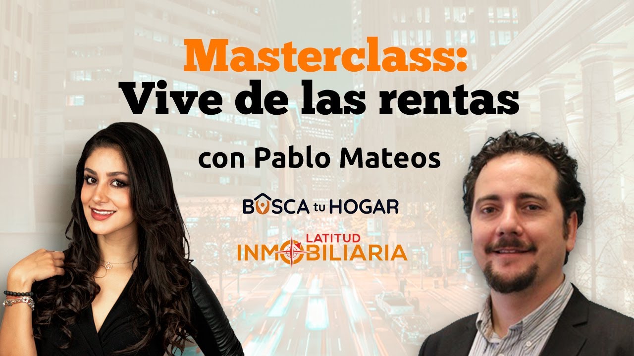 MASTERCLASS: Vive de las rentas 💰😎