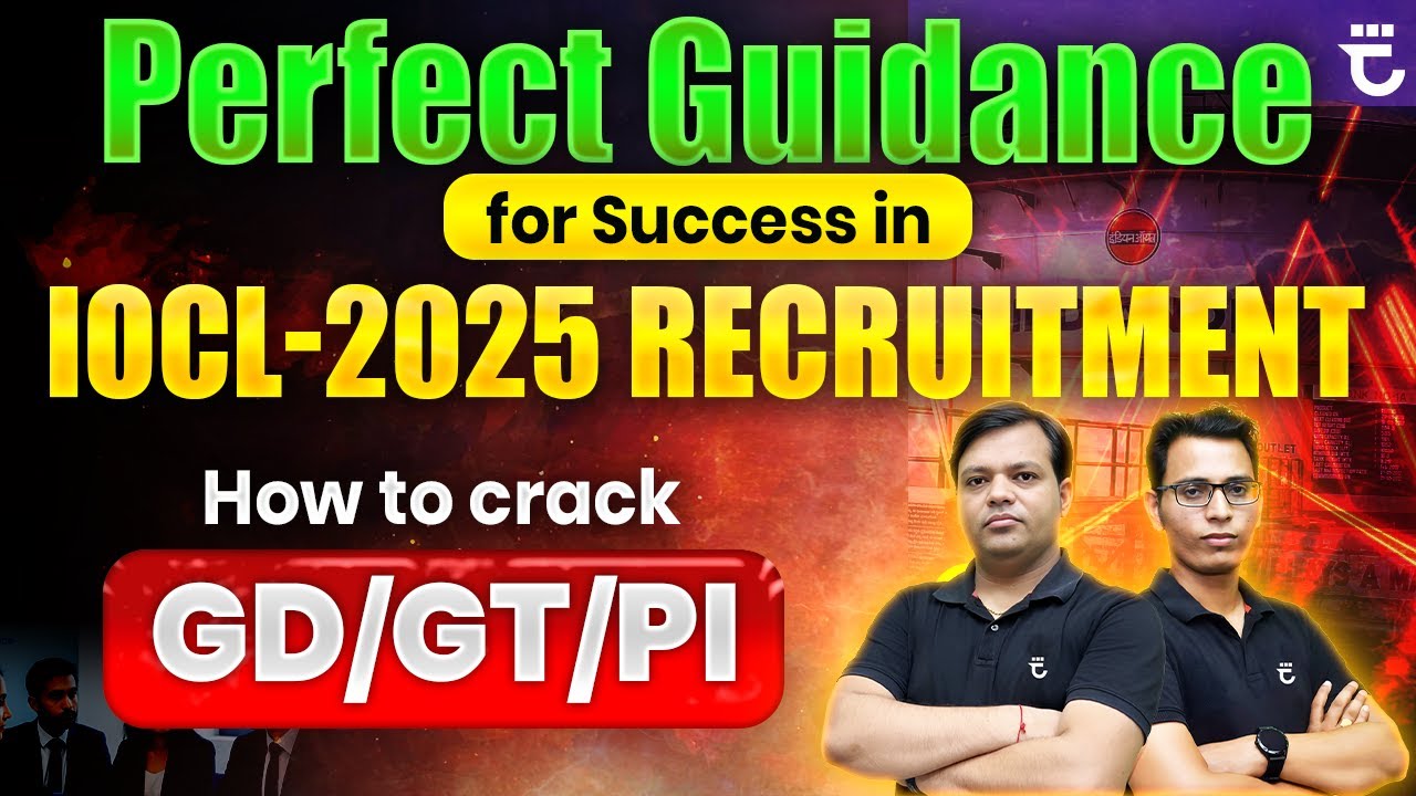 Perfect Guidance for Success in IOCL-2025 Recruitment | How to crack GD/GT/PI | #FMIH  | Sumit Sir